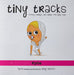 KYLIE MINOGUE - LULLABIES PERFORMED BY TINY TRACKS