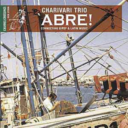 Charivari Trio - !Abre!