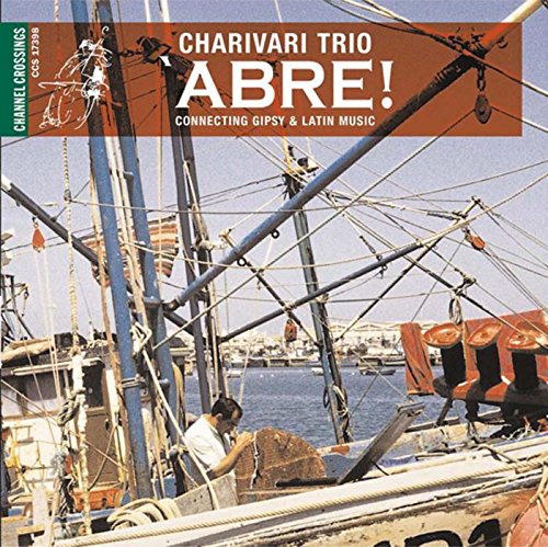 Charivari Trio - !Abre!