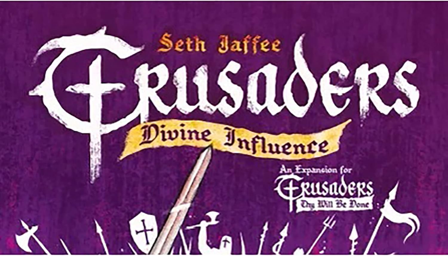 Crusaders: Thy Will Be Done - Divine Influence