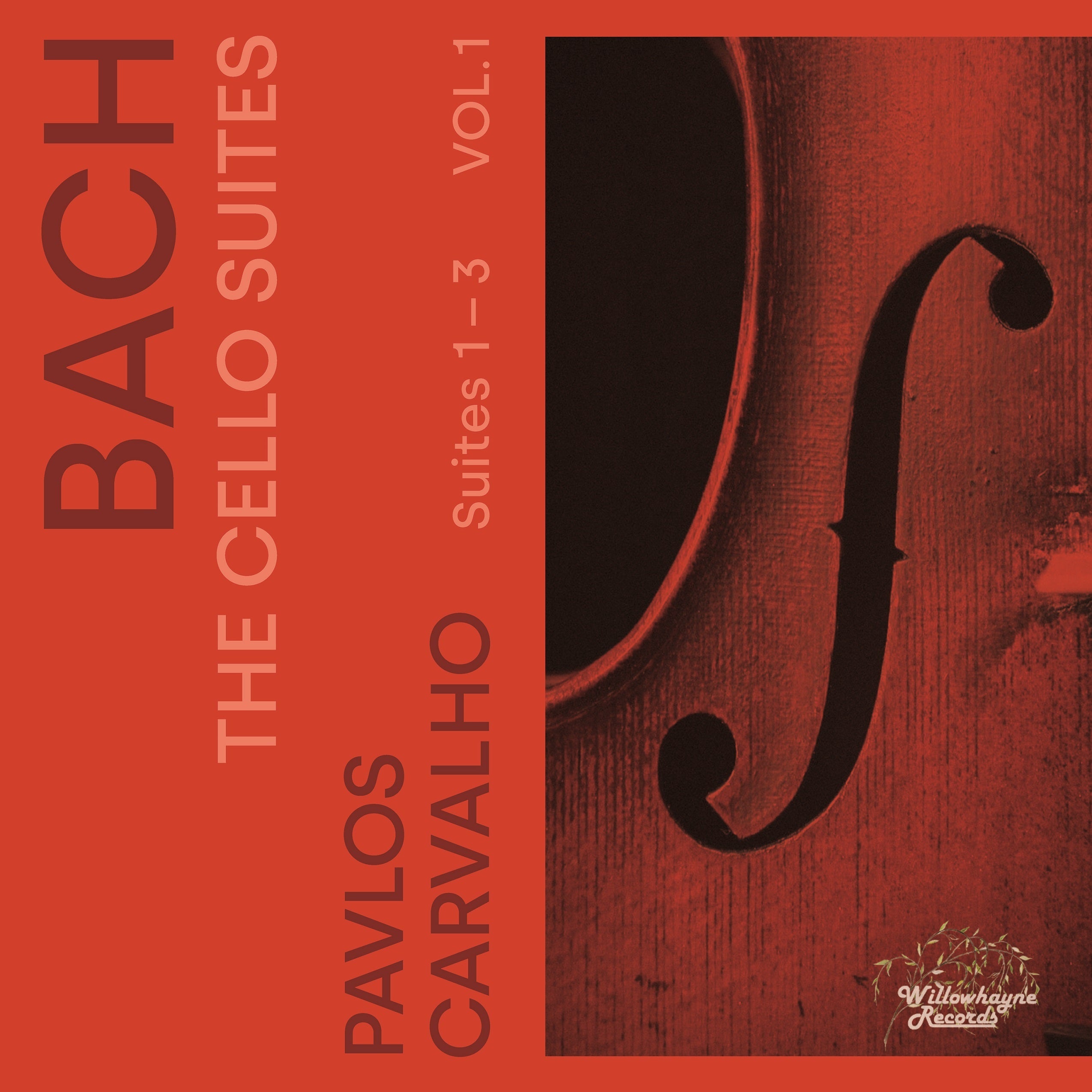 Bach: The Cello Suites: Suites 1-3 - Volume 1