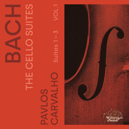 Bach: The Cello Suites: Suites 1-3 - Volume 1