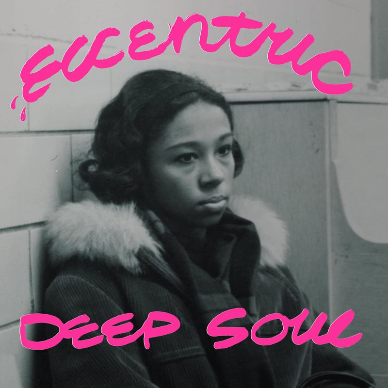 Eccentric deep soul