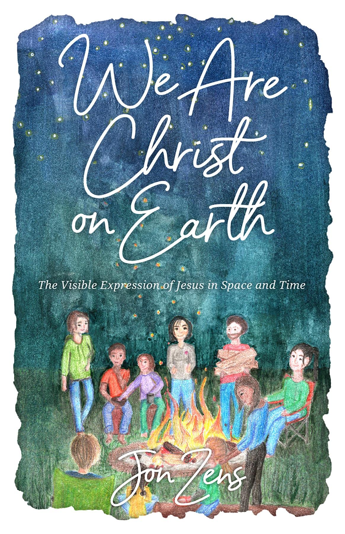 We Are Christ on Earth