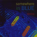 Somewhere in Blue