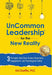 UnCommon Leadership(R) for the New Reality