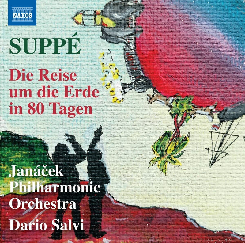 Suppé: Die Reise Um Die Erde in 80 Tagen: Around the World in 80 Days