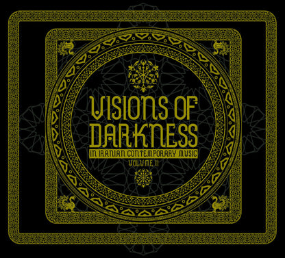Visions of Darkness (In Iranian Contemporary Music) Vol. II