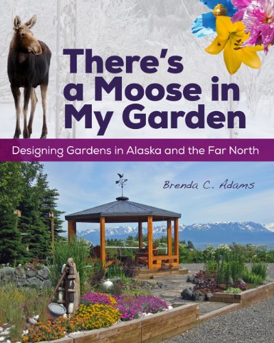 Theres A Moose In My Garden