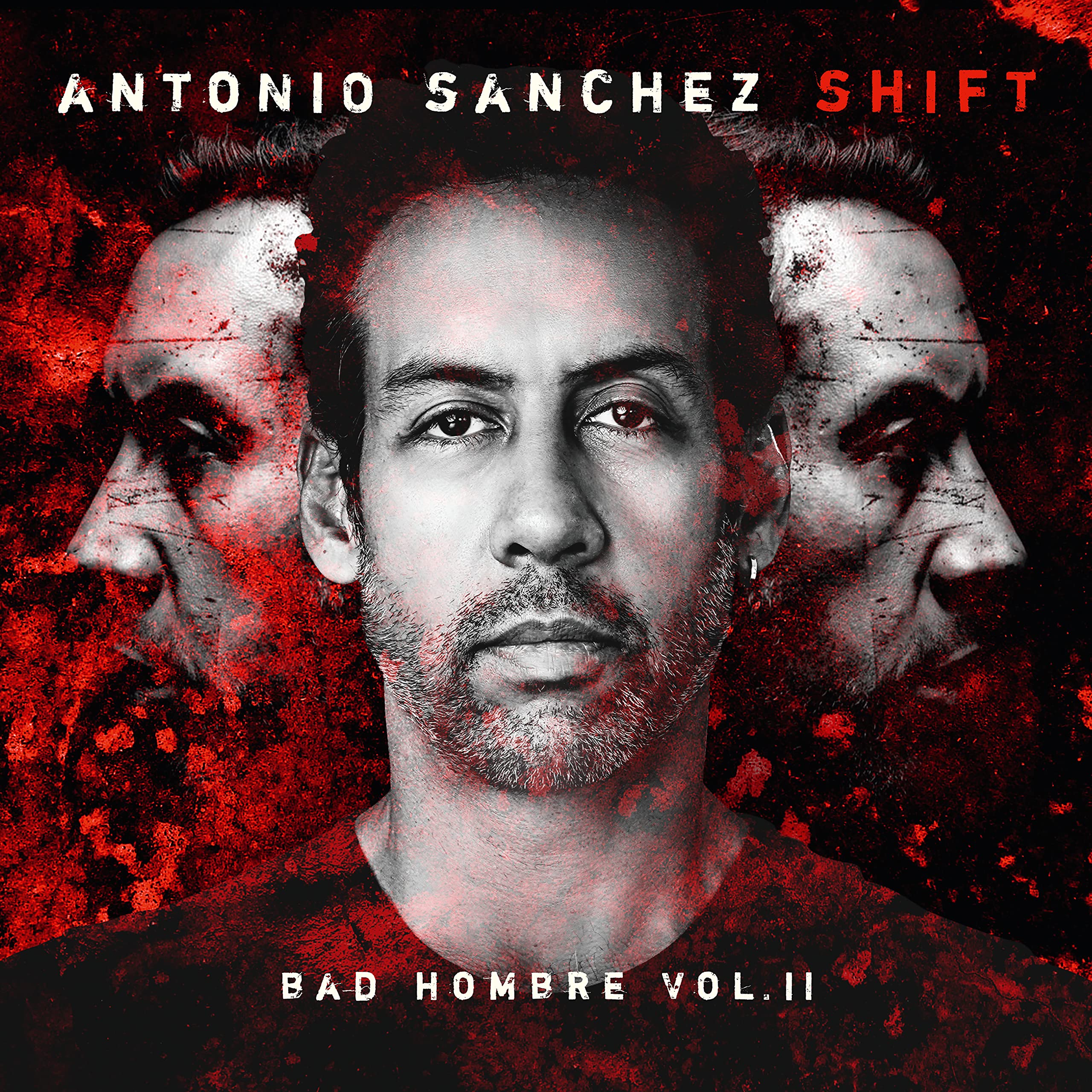 SHIFT Bad Hombre, Vol. II