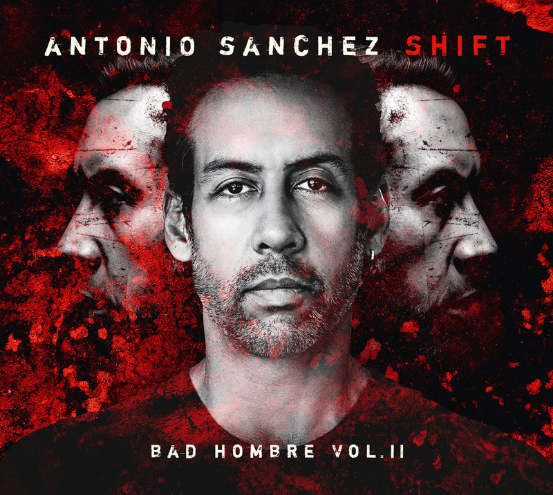 SHIFT Bad Hombre, Vol. II