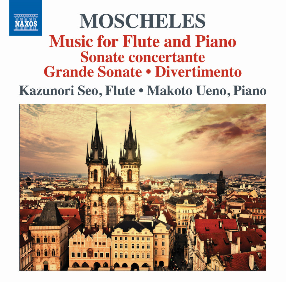 Moscheles: Music for Flute and Piano: Sonate Concertante/Grande Sonate/Divertimento