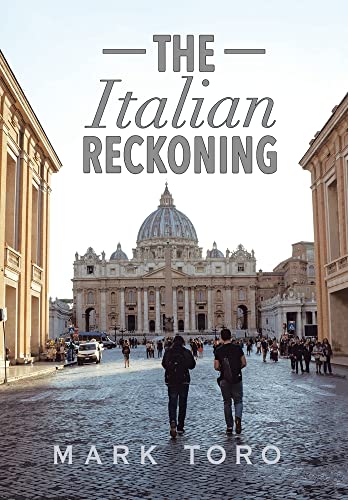 The Italian Reckoning