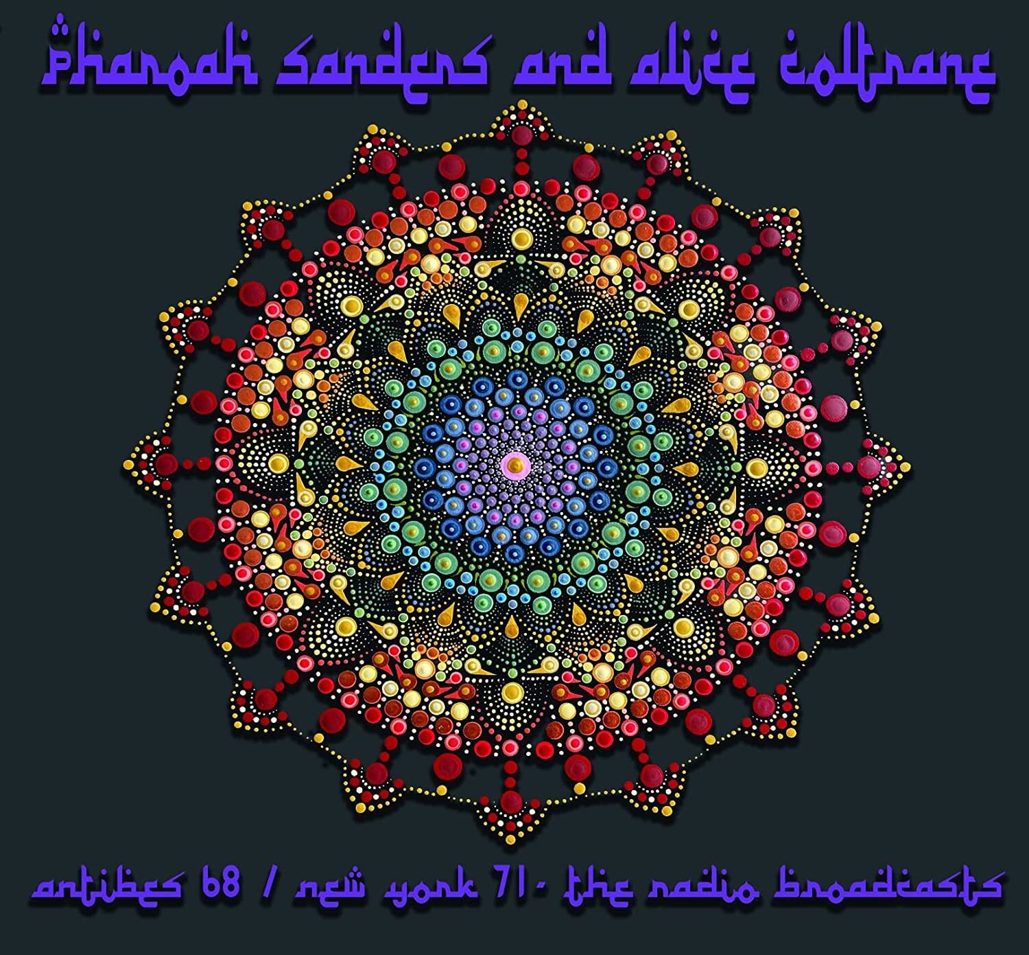 Antibes 68/New York 71: The Radio Broadcasts
