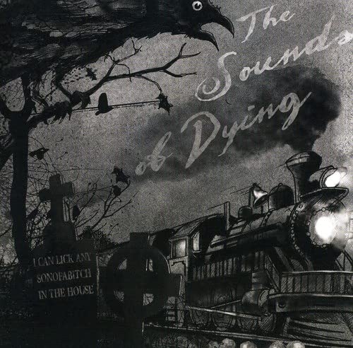 Sounds of Dying