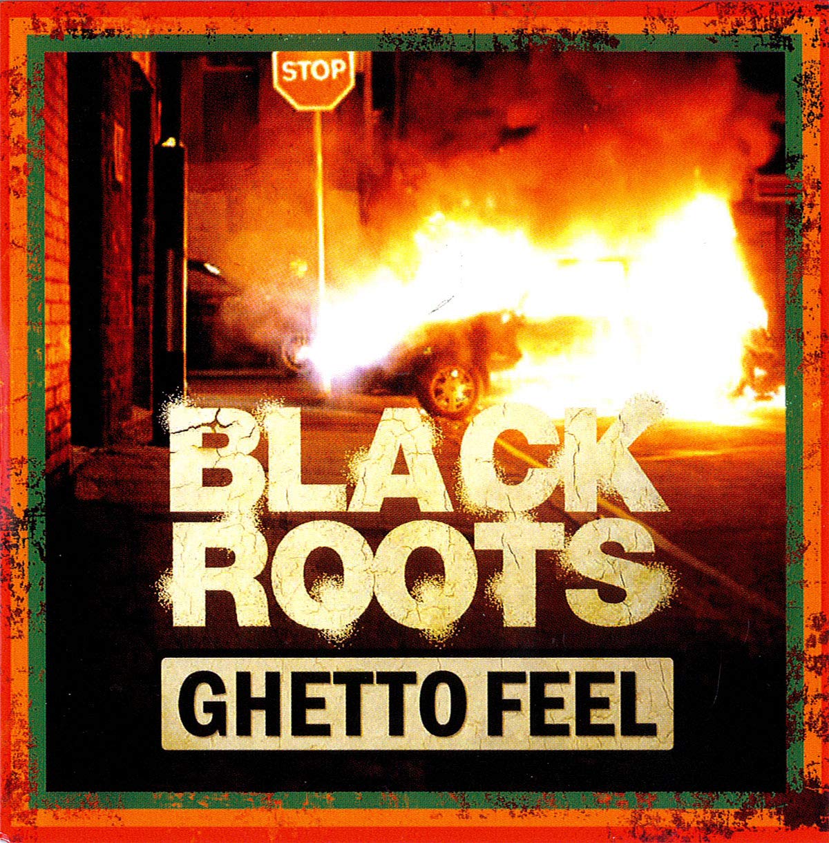 Ghetto Feel Black Roots