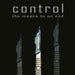 TO MEANS AN END - CONTROL