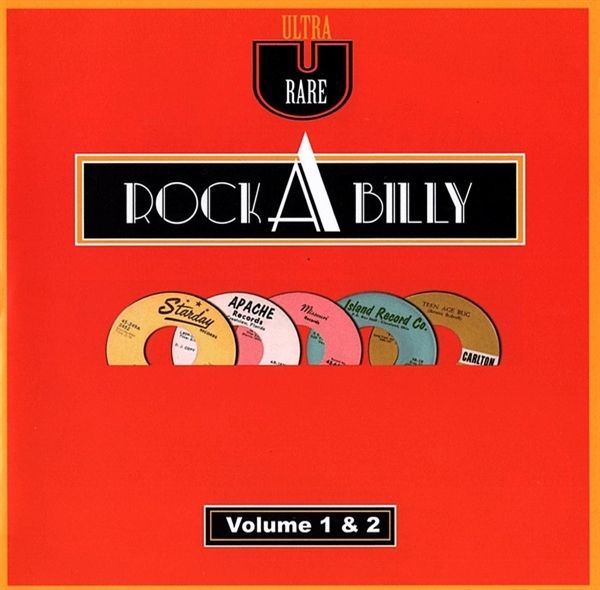 Ultra Rare Rockabilly, Vol. 1 & 2