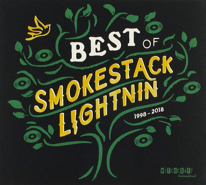 Smokestack Lightnin' - Best Of 1998-2018