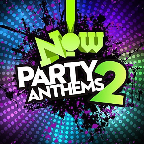 Now Party Anthems 2 / Various