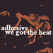 We Got The Beat