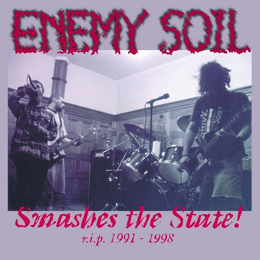Smashes the State!: R.I.P. 1991-1998