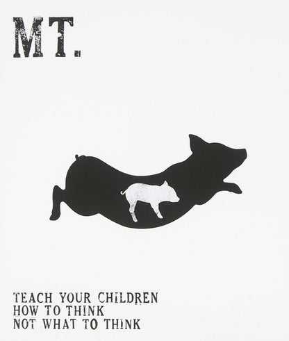 Teach Your Children How To Thi