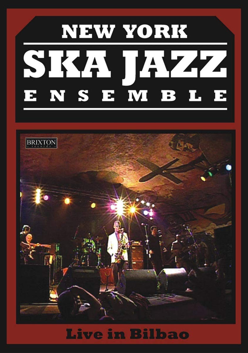 New York Ska Jazz Ensemble - Live In Bilbao (2006