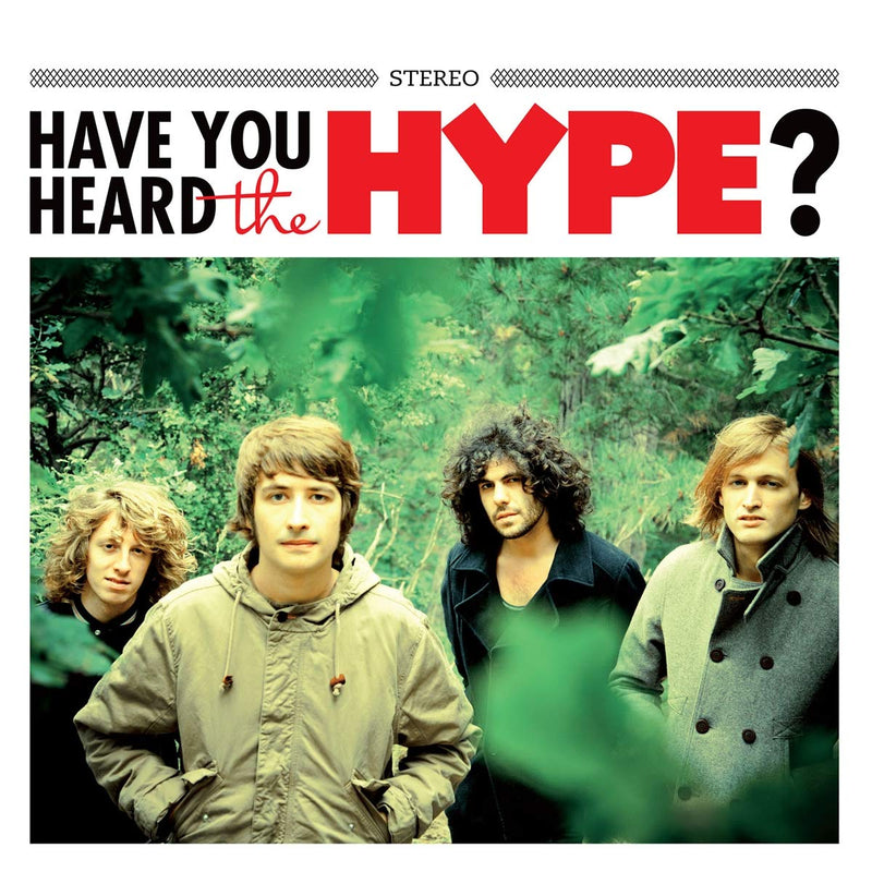 Have You Heared the Hype?