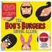 The Bobs Burgers Music Album 2cd set with 6 collectible character trading cards