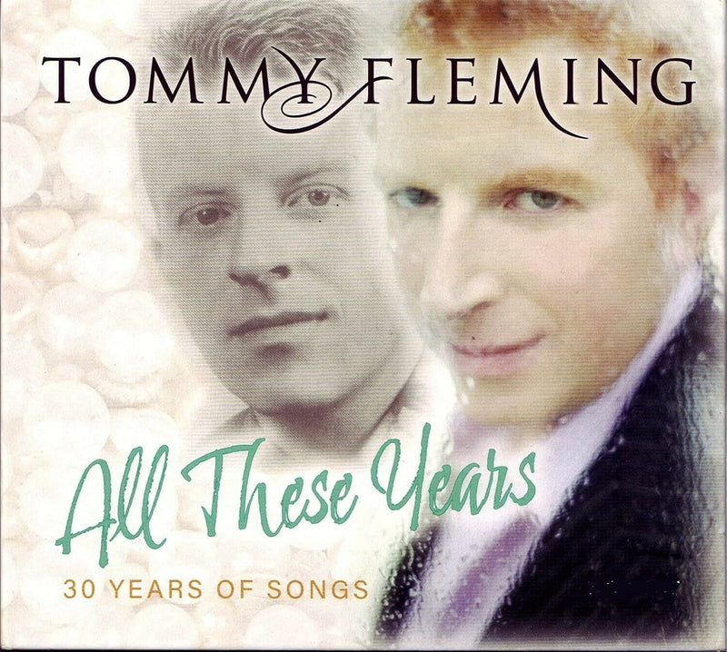 Tommy Fleming - All These Years (30 Years of Songs