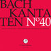 Kantaten No°40