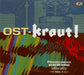 Ost-kraut: Progressive Rock from the GDR Archives, 1970-1975 - Volume 1