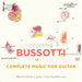 Sylvano Bussotti: Complete Music for Guitar