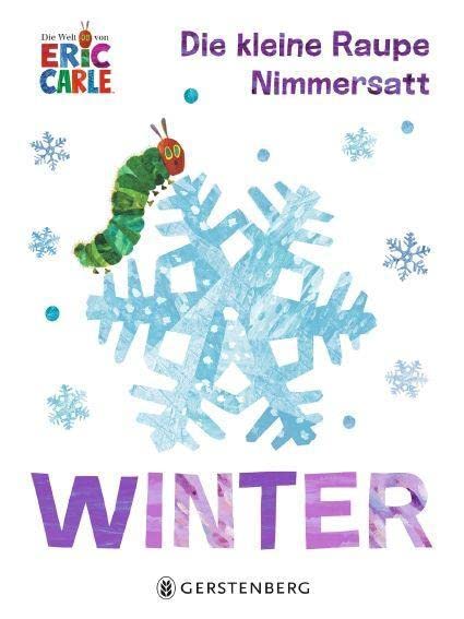 Die Kleine Raupe Nimmersatt - Winter - (German Import)
