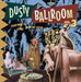 Dusty Ballroom: Something Is Going On in My Room - Volume 3