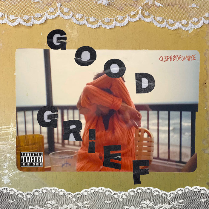 GOODGRIEF  explicit_lyrics