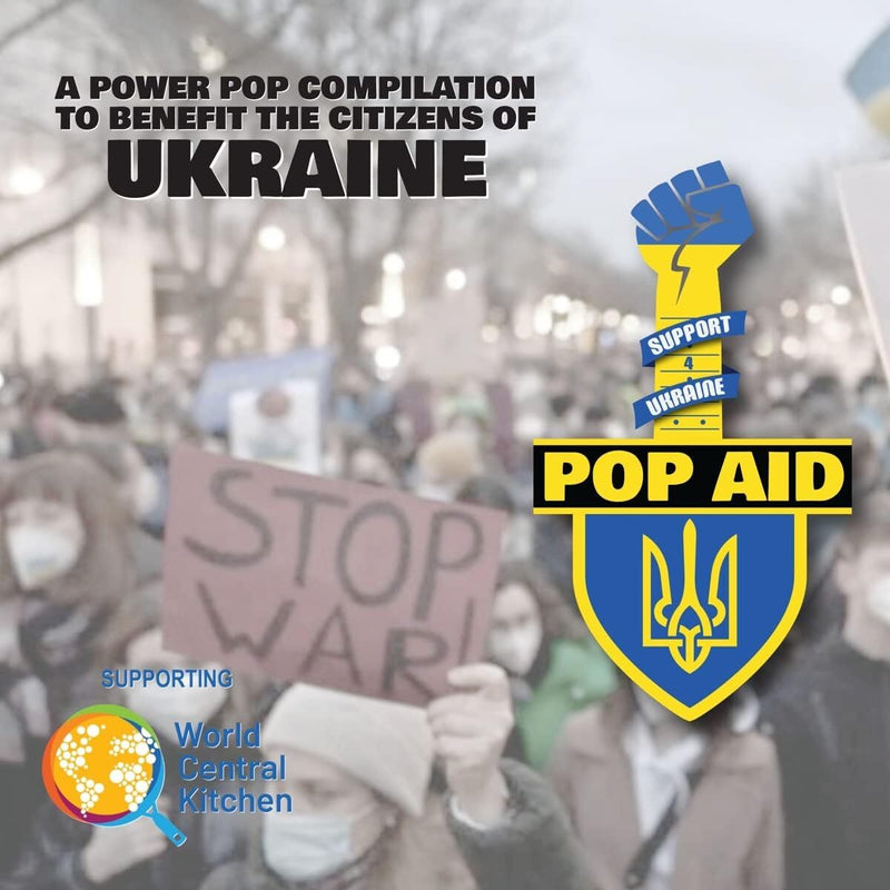 Pop Aid: A Power Pop Compilation to Benefit the Citizens of Ukraine (3cd)