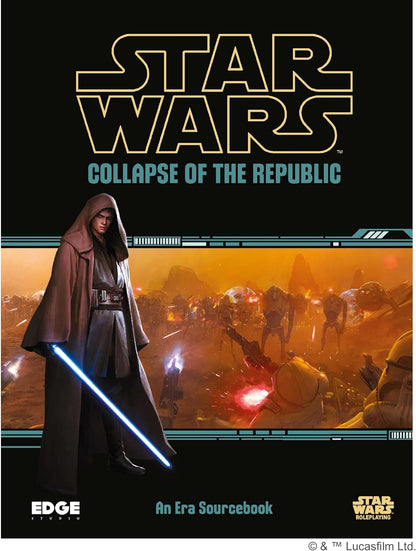 Edge, Star Wars RPG: Collapse of the Republic, RPG, Ages 12 plus, 3-5 Players