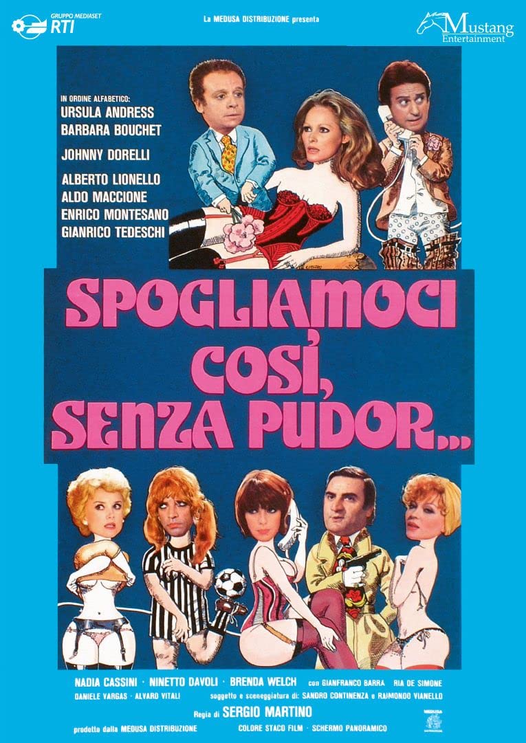 Spogliamoci Cosi Senza Pudor