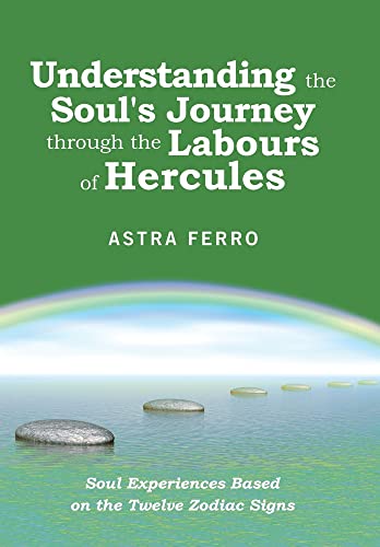 Understanding the Soul's Journey Through the Labours of Hercules
