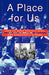 Place For Us