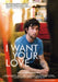 I Want Your Love (OmU)