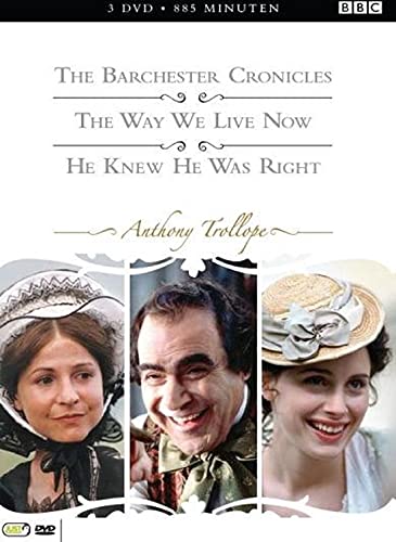 ANTHONY TROLLOPE - The Collection: THE BARCHESTER CRONICLES / THE WAY WE LIVE NOW / HE KNEW HE WAS RIGHT