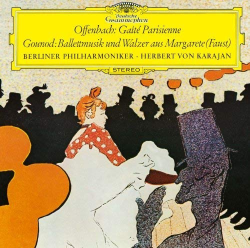 Offenbach: Gaite Parisienne / Gounod