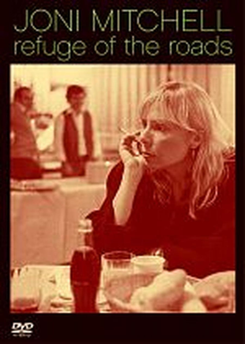 Joni Mitchell: Refuge Of The Roads