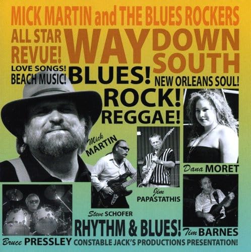 Mick & The Bluesrockers Martin - Way Down South