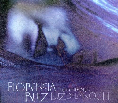 Florence Ruiz - Light Of The Night