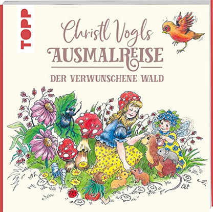 Christl Vogls Ausmalreise - Der Verwunschene Wald - (German Import)