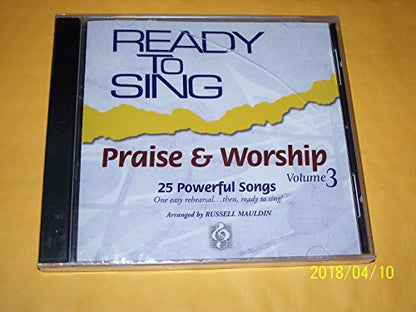 Praise & Worship, Volume 3 (Ready to Sing (Audio